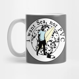 Surfer Anti Plastic Surfing Protest Design Mug